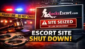 SocksEscort Seized: Authorities Shut Down Platform, Freeze $3.5M in Crypto and Seize 34 Domains